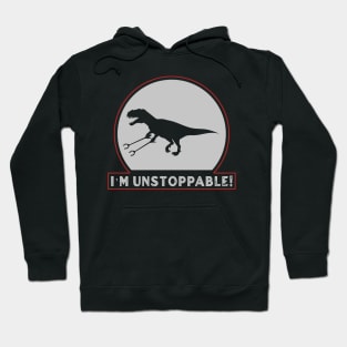 I’m Unstoppable T Rex With Long Arms Trash Pickers Hoodie